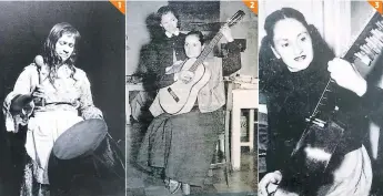  ??  ?? (1) Violeta Parra. (2) Imagen de 1950 donde aparece la artista acompañada de su hija Isabel. (3) La cantautora chilena en 1955.