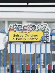  ?? ?? Selsey’s children and family centre is one of those under threat of closure