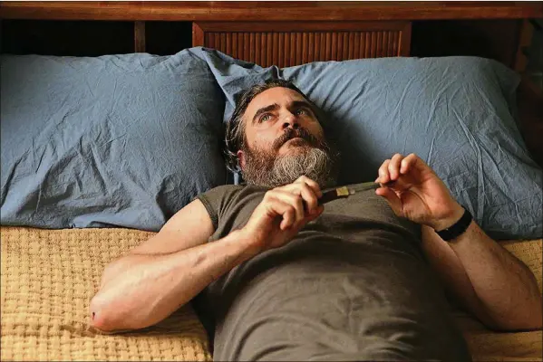 ??  ?? Joaquin Phoenix in “You Were Never Really Here.” CONTRIBUTE­D BY AMAZON STUDIOS