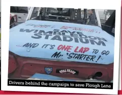  ??  ?? Drivers behind the campaign to
save Plough Lane