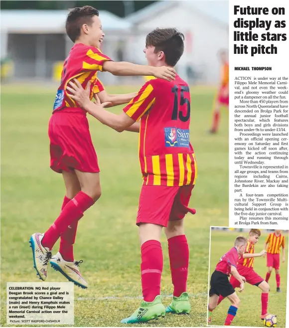  ?? Picture: SCOTT RADFORD- CHISHOLM ?? CELEBRATIO­N: NQ Red player Deegan Brook scores a goal and is congratula­ted by Chance Dalley ( main) and Henry Kamphuis makes a run ( inset) during Filippo Mele Memorial Carnival action over the weekend.