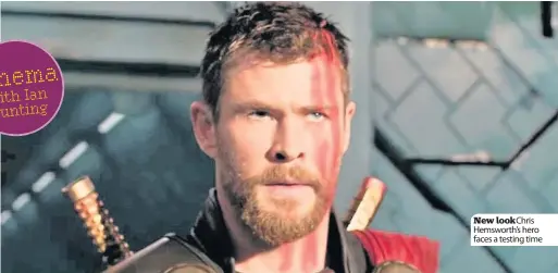  ??  ?? New lookChris Hemsworth’s hero faces a testing time