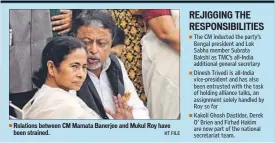  ??  ?? Relations between CM Mamata Banerjee and Mukul Roy have been strained. HT FILE