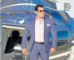  ?? PHOTO: HTCS ?? Salman Khan in a still from Race 3