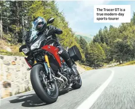  ??  ?? The Tracer GT is a true modern-day sports-tourer