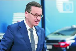  ?? EFE ?? El primer ministro de Polonia, Mateusz Morawiecki