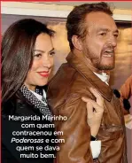  ??  ?? Margarida Marinho com quem contraceno­u em Poderosas e com quem se dava muito bem.