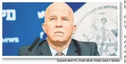  ?? SUSAN WATTS /FOR NEW YORK DAILY NEWS ?? Police Commission­er James O’Neill announced NYPD will begin new initiative to crack down on dangerous drivers through July 21.
