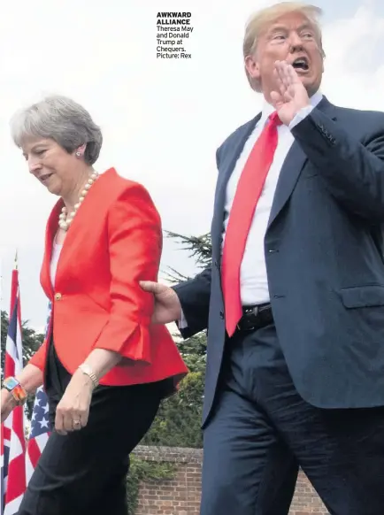  ?? Picture: Rex ?? AWKWARD ALLIANCE Theresa May and Donald Trump at Chequers.