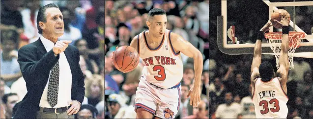 ?? AP (2); Getty Images ?? THE GOOD OL’ DAYS: Pat Riley (from left), John Starks and Patrick Ewing each played a pivotal role in the Knicks’ success in the 1990s, which is the subject of a pair of new books, “The Knicks of the Nineties: Ewing, Oakley, Starks and the Brawlers That Almost Won It All” and “Blood On The Hardwood: The Flagrant History of the 1990s Knicks.”
