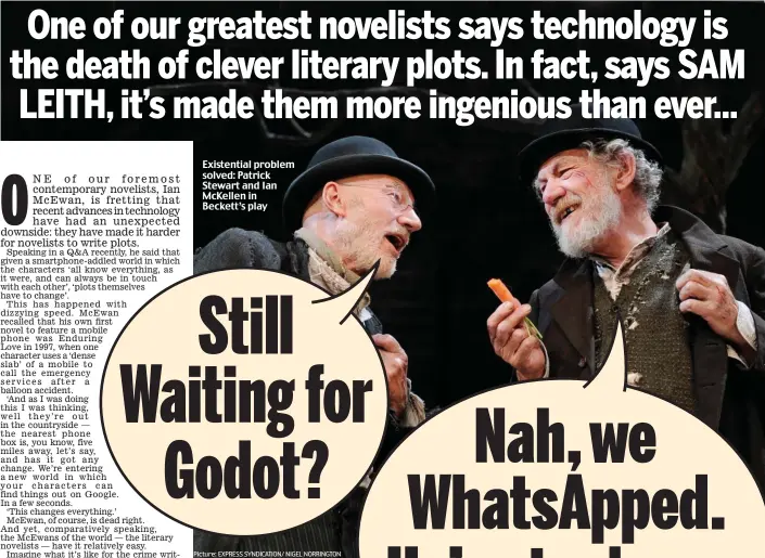  ?? Picture: EXPRESS SYNDICATIO­N/ NIGEL NORRINGTON ?? Existentia­l problem solved: Patrick Stewart and Ian McKellen in Beckett’s play