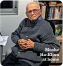  ??  ?? Moshe Ha-Elion at home
