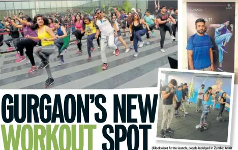  ??  ?? (Clockwise) At the launch, people indulged in Zumba; Ankit Nagori, co-founder, CureFit; fitness enthusiast engaged in a machineles­s workout