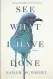  ??  ?? "See What I Have Done.” By Sarah Schmidt. Atlantic Monthly Press. 328 pages. $26.