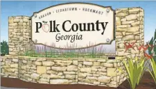  ??  ?? A concept for new gateway signage is ready to be put up along highways entering into Polk County.