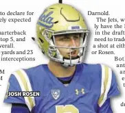  ??  ?? JOSH ROSEN