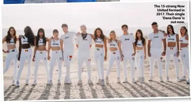  ??  ?? The 15-strong Now United formed in 2017. Their single ‘Dana Dana’ is out now.