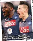  ?? AFPPIX ?? Napoli scorers ... Marek Hamsik (right) and Duvan Zapata. –