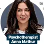 ?? ?? Psychother­apist Anna Mathur