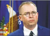  ?? Jacquelyn Martin Associated Press ?? ADVISOR MICK MULVANEY rejected the Democrats’ request for the president’s 2013-2018 returns.