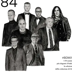  ??  ?? # BDM19 I 30 uomini più eleganti d’italia: la selezione della redazione di GQ