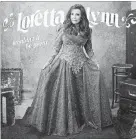  ??  ?? Loretta Lynn, “Wouldn’t It Be Great” (Sony Legacy)