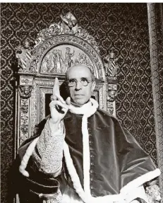  ?? FOTO: DPA ?? Papst Pius XII. auf einem Foto vom 1. September 1945.