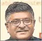  ??  ?? Ravi Shankar Prasad