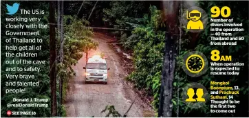  ?? AFP ?? An ambulance leaves the Tham Luang cave area as divers evacuate some of the 12 boys in Mae Sai on Sunday. —