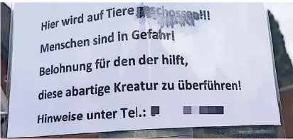  ?? FOTO: BÄUMER ?? Dieses Schild hat eine Tierschütz­erin aus Krefeld-Bockum an eine Laterne gehängt. Ihren Namen und Wohnort will sie nicht nennen – aus Angst.