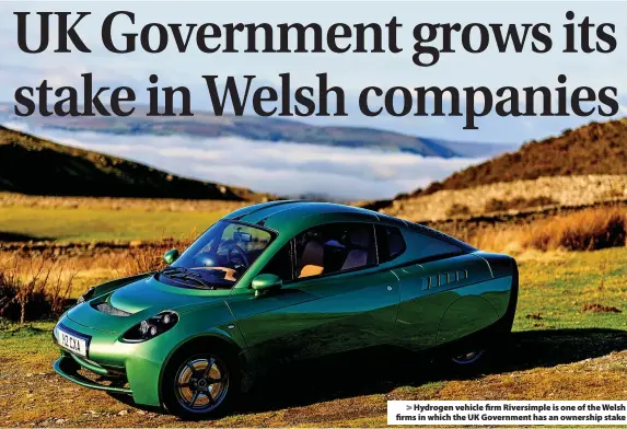  ?? ?? > Hydrogen vehicle firm Riversimpl­e is one of the Welsh firms in which the UK Government has an ownership stake