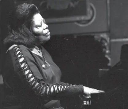  ?? Michael Ochs Archives /Getty Images ?? Mary Lou Williams made her mark as a talented pianist, composer and arranger.