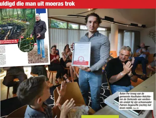  ?? Foto CN ?? Bulen Per kreeg van de gemeente Houthalen-Helchteren de Oorkonde van verdienste omdat hij zijn schoonvade­r Patrick Degeneffe (rechts) het leven redde.