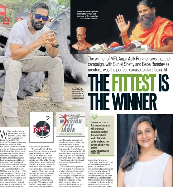  ?? PHOTO: KALPAK PATHAK/HT ?? Baba Ramdev brought the importance of yoga and ayurveda to the campaign Suniel Shetty was one of the spearheads of the Mission Fit India campaign MFI winner Anjali Adik Punater