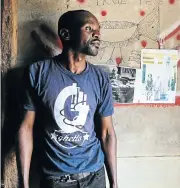  ??  ?? SINUS TROUBLE: Rabelani Mulovhedzi in his shack in Marapong informal settlement near Lephalale