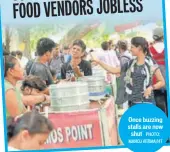  ?? PHOTO: MANOJ VERMA/HT ?? Once buzzing stalls are now shut