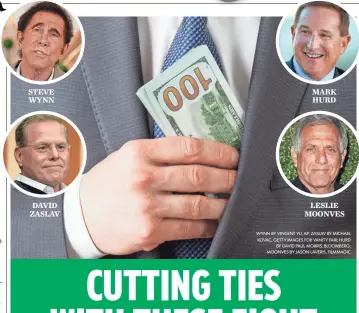  ?? WYNN BY VINCENT YU, AP; ZASLAV BY MICHAEL KOVAC, GETTY IMAGES FOR VANITY FAIR; HURD BY DAVID PAUL MORRIS, BLOOMBERG; MOONVES BY JASON LAVERIS, FILMMAGIC GETTY IMAGES/ISTOCKPHOT­O ?? STEVE WYNN DAVID ZASLAV MARK HURD LESLIE MOONVES