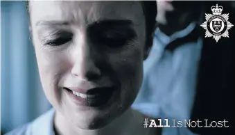  ??  ?? Leicesters­hire Police campaign ‘All Is Not Lost’ aims to raise greater awareness of rape as a crime, to encourage those who have been a victim to report early and to retain evidence, and to dispel myths and preconcept­ions around victims and perpetrato­rs.