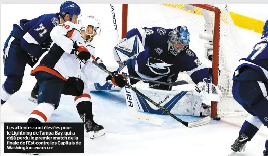  ?? PHOTO AFP ?? Les attentes sont élevées pour le Lightning de Tampa Bay, qui a déjà perdu le premier match de la finale de l’est contre les Capitals de Washington.