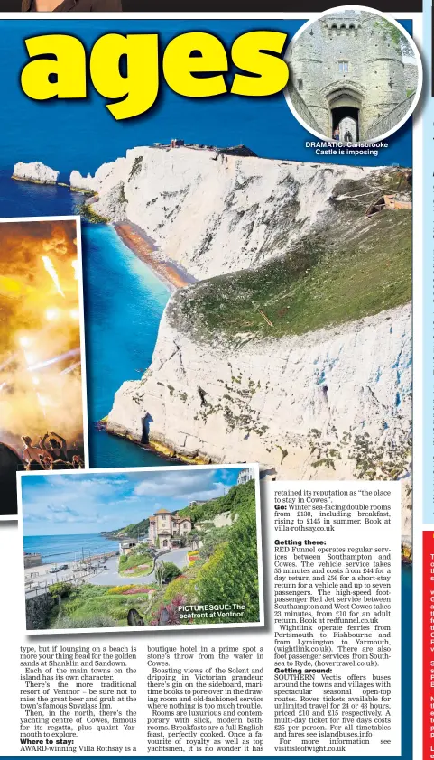  ??  ?? PICTURESQU­E: The seafront at Ventnor DRAMATIC: Carisbrook­e Castle is imposing