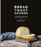  ??  ?? Alexandra Stafford’s book “Bread Toast Crumbs” revolves around a noknead bread technique that is infinitely adaptable. She also includes recipes for dishes you can serve with or make with the bread.