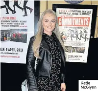  ??  ?? Katie McGlynn