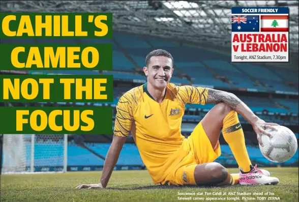  ??  ?? Socceroos star Tim Cahill at ANZ Stadium ahead of his farewell cameo appearance tonight. Picture: TOBY ZERNA