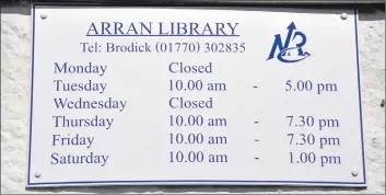  ?? 20_b40library­01 ?? The opening hours at Brodick Library may change