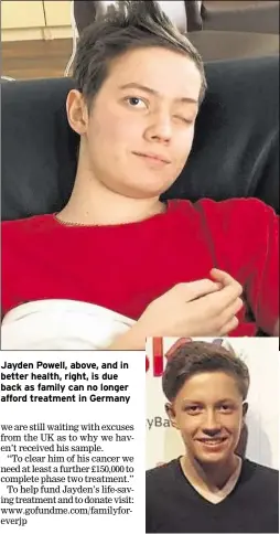  ??  ?? Jayden Powell, above, and in better health, right, is due back as family can no longer afford treatment in Germany