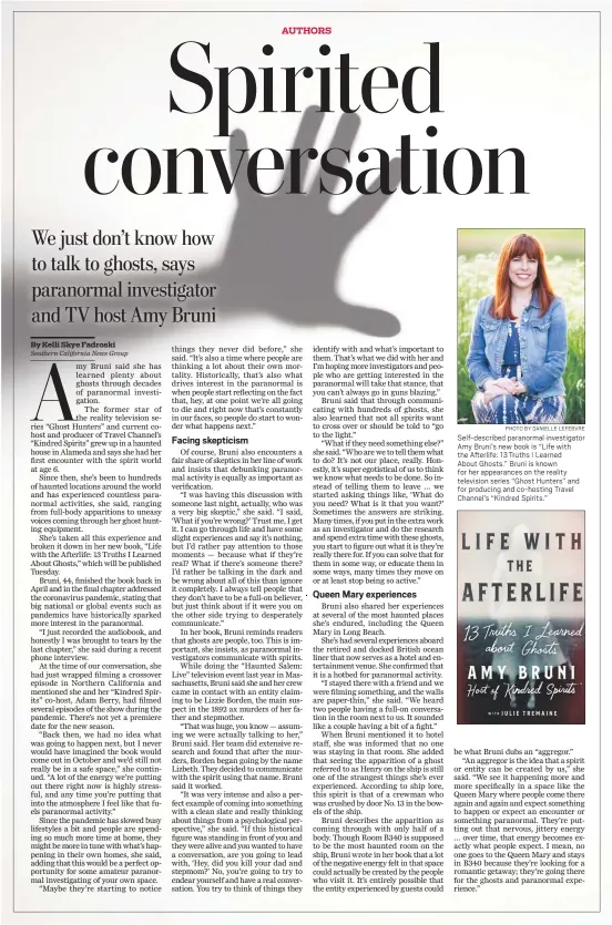  ?? PHOTO BY DANIELLE LEFEBVRE ?? Self-described paranormal investigat­or Amy Bruni’s new book is “Life with the Afterlife: 13Truths I Learned About Ghosts.” Bruni is known for her appearance­s on the reality television series “Ghost Hunters” and for producing and co-hosting Travel Channel’s “Kindred Spirits.”