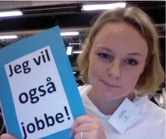  ?? Foto: Privat ?? Anna Fryxelius i 2011: I protest på konferanse om inkluderen­de arbeidsliv.