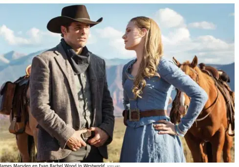  ??  ?? James Marsden en Evan Rachel Wood in
Westworld.
FOTO HBO