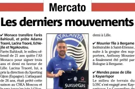  ?? (DR) ?? Mounier atterrit finalement à l’Atalanta.