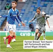  ??  ?? Former Brewer Tom Naylor left Portsmouth and has joined Wigan Athletic.